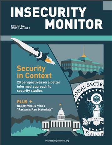 Announcing the Publication of the Insecurity Monitor’s First Issue